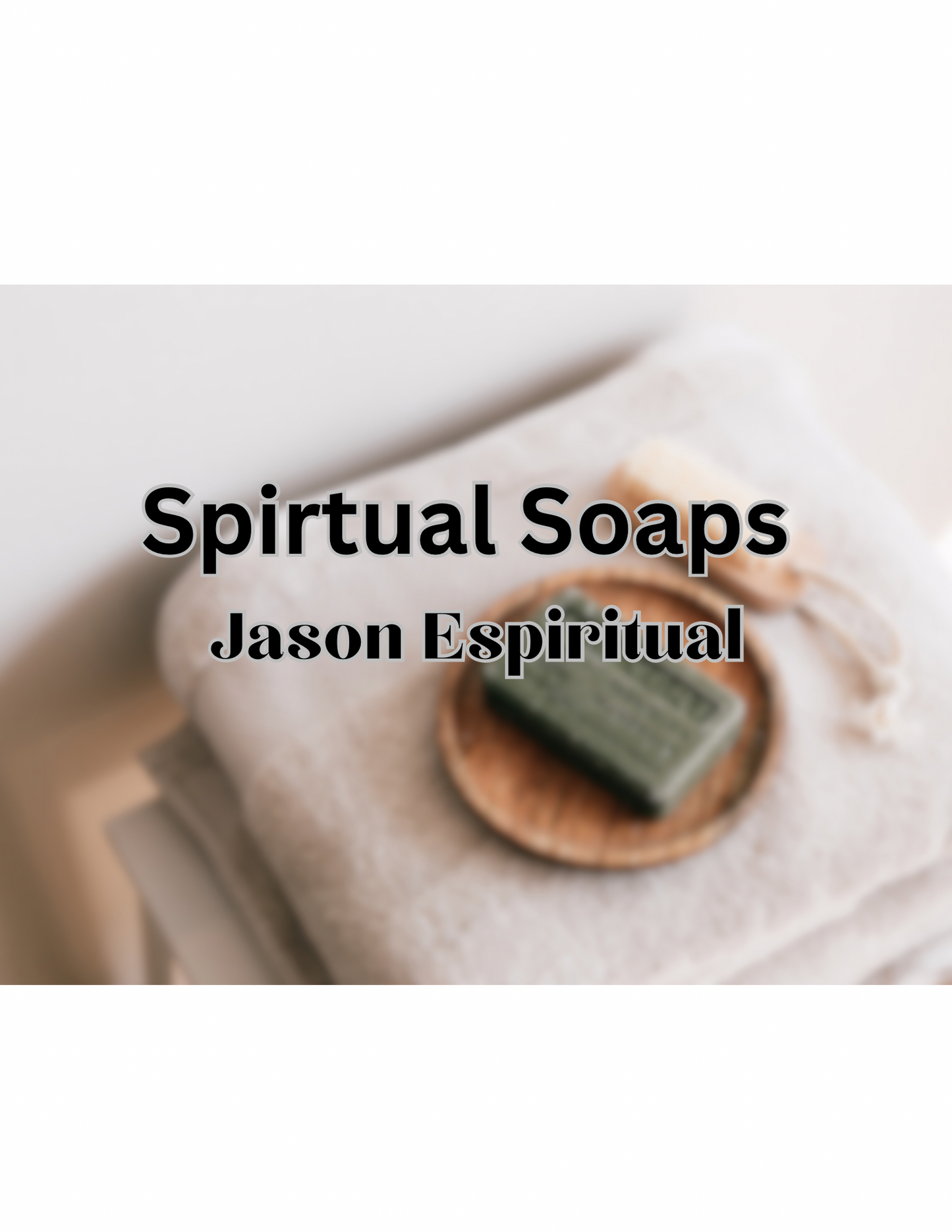 Spiritual Soaps